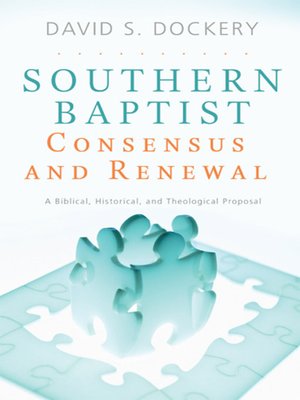 cover image of Southern Baptist Consensus and Renewal